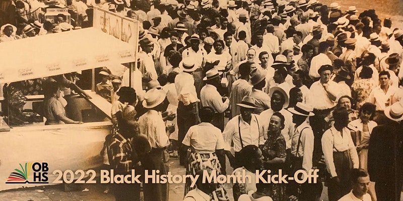 2022 OBHS Black History Month Kick-Off - Black History Month 2026