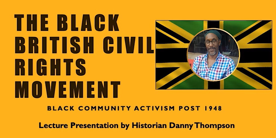 The Black British Civil Rights Movement: Black Community Activism Post ...